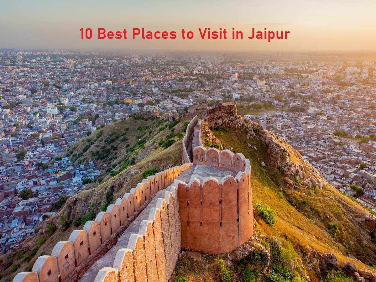 10 most popular place to visit in Jaipur